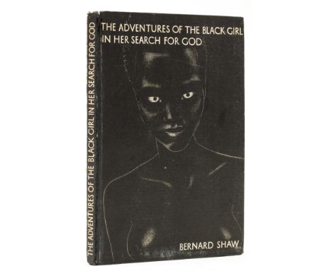 Shaw (George Bernard) The Adventures of the Black Girl in Her Search for God, first edition, signed presentation inscription 