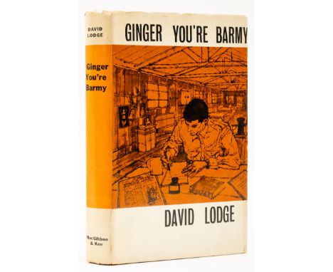 Lodge (David) Ginger You're Barmy, first edition, ownership inscription and light spotting on front free endpapers, original 