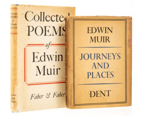 Muir (Edwin) Journeys and Places, signed presentation inscription from the author "to Emily, with love, Edwin" on front free 