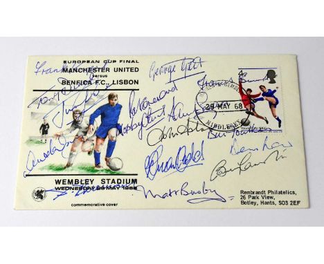 MANCHESTER UNITED; a first day cover signed by the 1968 European Cup winning team to include, Mat Busby, George Best, Nobby S
