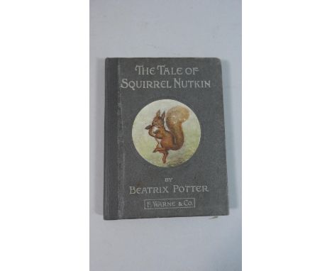 A 1903 First Edition of The Tale of Squirrel Nutkin by Beatrix Potter Published by Frederick Warne and Co., London (Spine Reb