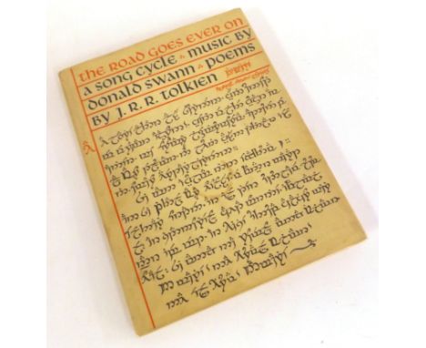 J R R TOLKIEN AND DONALD SWANN: THE ROAD GOES EVER ON - A SONG CYCLE, London 1968, 1st edition, original paper covered boards