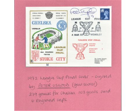 Football, FDC celebrating the League Cup Final, Chelsea Vs. Stoke City. Post marked 4th March 1972 this cover is signed by Pe