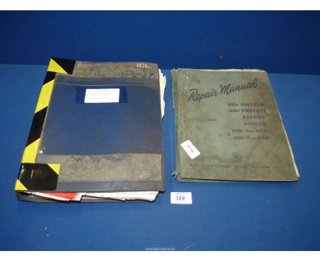 Repair manual:  Anglia, Prefect, Escort, Squire, 5cwt Van, 7cwt Van, along with a Reliant Scimitar workshop manual.
