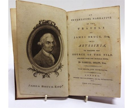[TRAVEL]. ABYSSINIA  Shaw, Samuel. An Interesting Narrative of the Travels of James Bruce, Esq. into Abyssinia, to Discover t