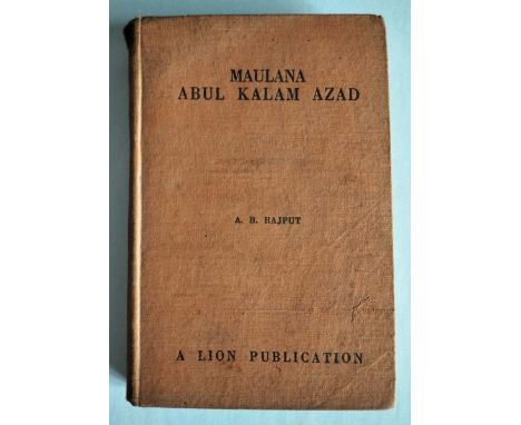 A.B. Rajput 
First Edition Year - 1946 
7.5 x 5 x 0.5 inches 
Published by A.B. Rajput 
Maulana Abul Kalam Azad is a comprehe