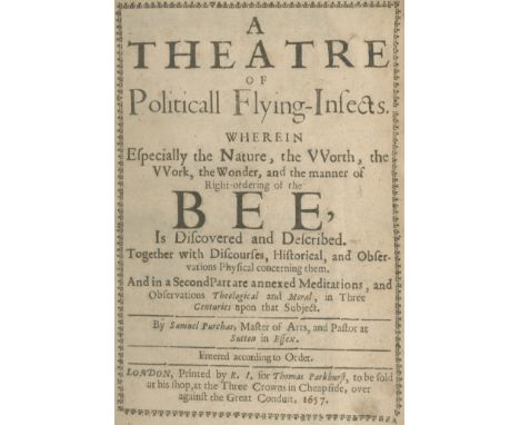 BEEKEEPINGPURCHAS (SAMUEL) A Theatre of Politicall Flying-Insects, Wherein the Nature, the Worth, the Work, the Wonder, and t