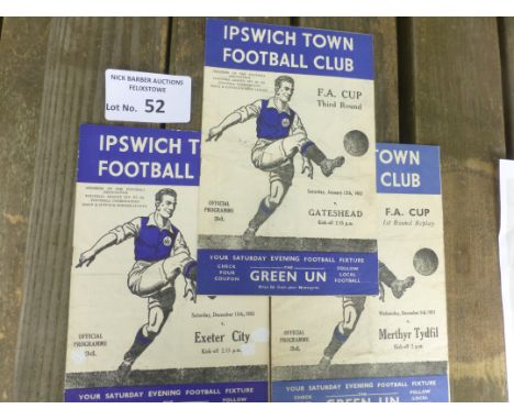 Football : Ipswich Town home progs 1951/2  (3) inc FA Cup Merthyr Tydfil, Exeter &amp; Gateshead rounds 1/2/3 - good cond
