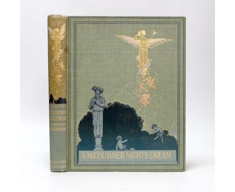 ° ° Shakespeare, William - A Midsummer-Night’s Dream, illustrated by W. Heath Robinson, 1st trade edition, 4to, original publ