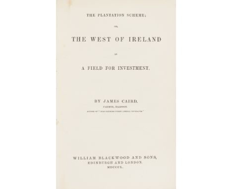 Ireland.-  Caird (James) The Plantation Scheme; or, The West of Ireland as a Field for Improvement, first edition, double-pag