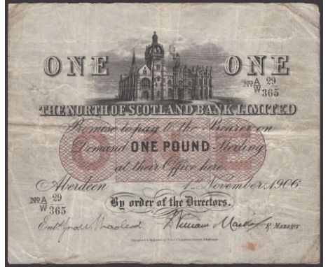 North of Scotland Bank Limited, £1, 1 November 1906, serial number A/W 29/365, two manuscript signatures below, original pape