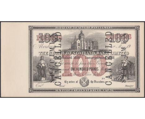 North of Scotland Bank Limited, reproduction proof £100, 15 May 19- (1901-07), no serial number or signatures, black SPECIMEN