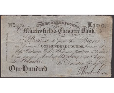 Macclesfield & Cheshire Bank, for Daintry, Ryle & Co., £100, 27 January 1840, serial number 247a, manuscript signature at low