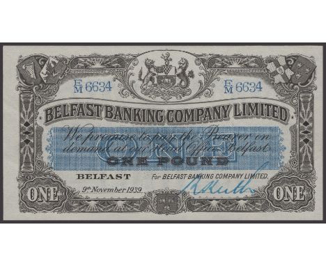 Belfast Banking Company Limited, £1, 9 November 1939, serial number E/M 6634, manuscript signature, light handling, uncircula
