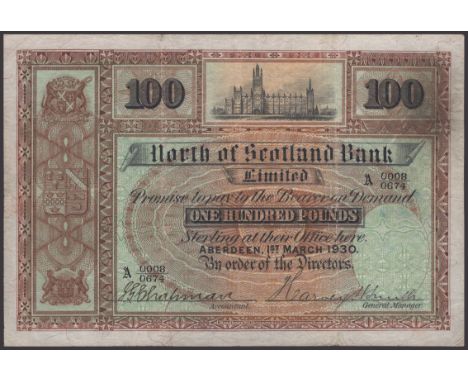 North of Scotland Bank Limited, £100, 1 March 1930, serial number A0008/0674, manuscript signature of Chapman at left, printe