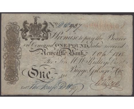 Newcastle Bank, for Sir M.W. Ridley Bart., Bigge, Gibson & Co., £1, 1 April 1818, serial number DW937, about very fine, very 