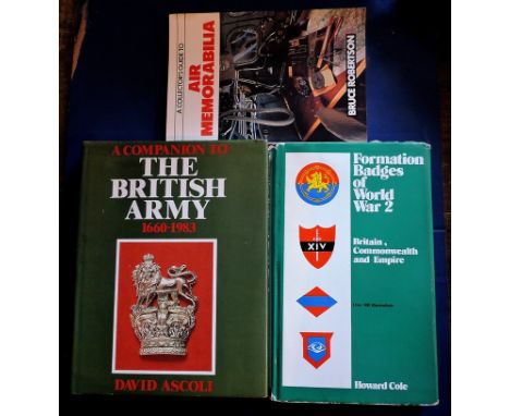 Books "The British Army Badges Regiments with British Formation Badges" and "Collecting World War II R.A.F. Memorabilia".