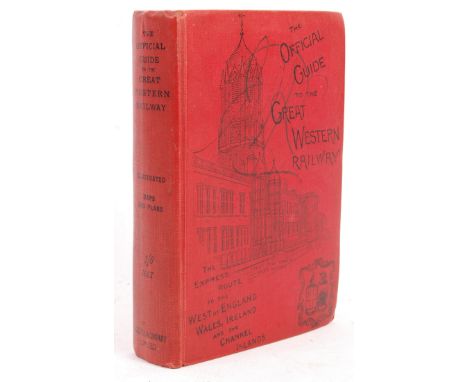 The Official Guide to the Great Western Railway - published by Cassell 1911 - a rare and charming original book, featuring va