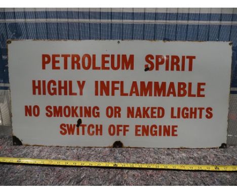 Enamel sign - Petroleum Spirit Highly Inflammable 15x31" 