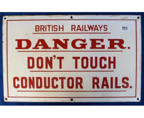 Railwayana, British Rail enamel warning sign 'Danger Don't Touch Conductor Rails', red text on white background, approx. 50cm