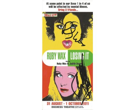 Ruby Wax and Judith Owen signed flyer. Good Condition. All autographed items are genuine hand signed and come with a Certific