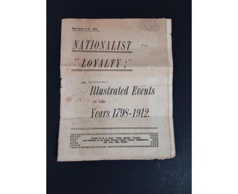 ANTIQUE LEAFLET - NATIONALIST 'LOYALTY' OR ILLUSTRATED EVENTS IN THE YEARS 1798-1912 PRINTED BY THE ULSTER GAZETTE