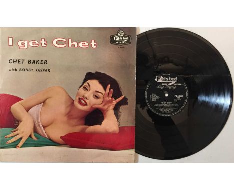 CHET BAKER - I GET CHET LP (ORIGINAL UK PRESSING - FELSTED FDL 85036). Scarcely seen original UK 1957 copy of this LP featuri