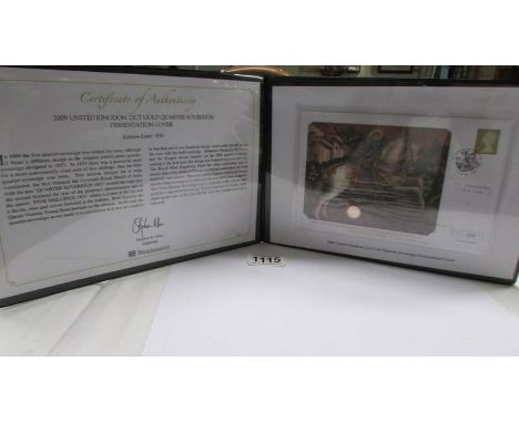 A 2009 UK 22ct gold quarter sovereign first day cover. 