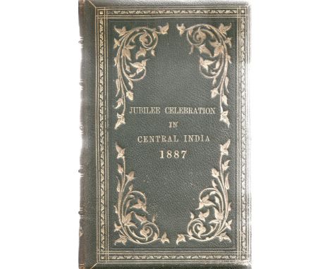 Jubilee Celebration in Central India 1887 compiled by Khan Bahadur &amp; N M Khory hardback book published by Education Socie