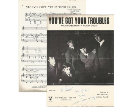 Roger Greenaway signed You've Got Your Troubles 12 x 9 song sheet. Features black &amp; white photo of The Fortunes, who reco