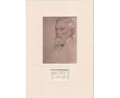 Joseph Lister pioneer of antiseptic signature piece mounted below small portrait drawing. Good condition. All autographs come
