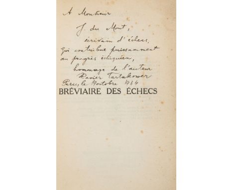 Tartakower (X) - Bréviaire des Échecs,  signed presentation inscription from the author to J. du Mont  on half-title, some sc