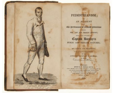 [Thom (Walter)] - Pedestrianism; Or, an Account of the Performances of celebrated Pedestrians During the Last and Present Cen