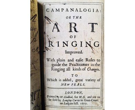 [Stedman, Fabian]. Campanalogia: Or the Art of Ringing Improved, with plain and easie Rules to guide the Practitioner in the 