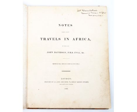 Davidson, John. Notes Taken During Travels in Africa, printed for private circulation only, London: J. L. Cox, 1839, associat