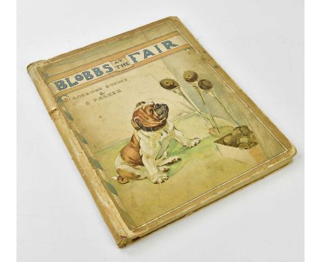 SPIKE MILLIGAN; STOKES (G), &amp; PARKER (B); BLOBBS AT THE FAIR, colour and black and white plates, pictorial cover, W &amp;