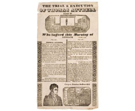 Murder broadsides. The Trial and Execution of Thomas Attrell, circa 1833, broadside, small marginal chip and a few nicks, 38 