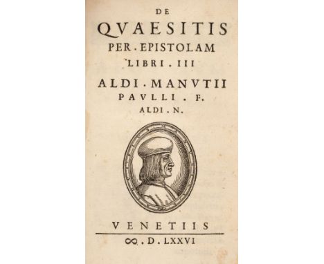 Manutius (Aldus). De Quaesitis per epistolam, libri III. 1st Aldine edition, 3 parts in 1, Venice: [Aldine Press], 1576, wood