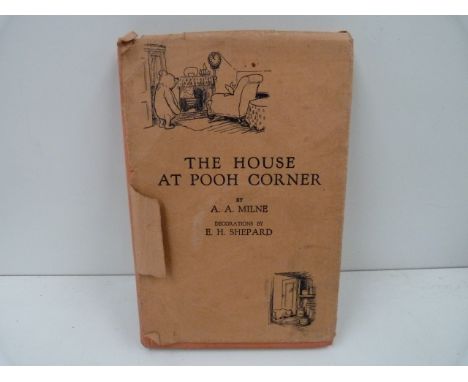MILNE A. A.&nbsp;&nbsp;The House at Pooh Corner. Illus. by E. H. Shepard. Orig. pict. cloth in very torn d.w.&nbsp;First Edit