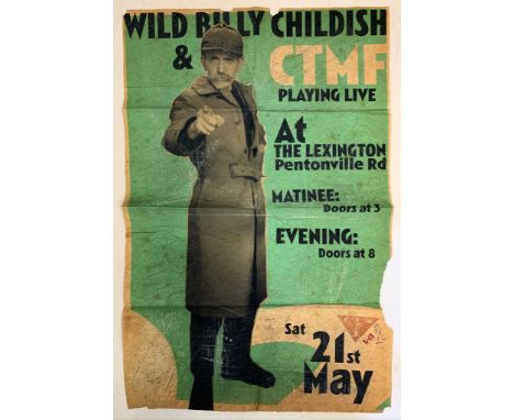 Billy Childish (b. 1959):'Wild Billy Childish and CTMF', hand-signed limited edition gig poster, distressed & folded as origi