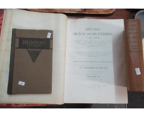 Three antiquarian books: 'British Hunts and Huntsmen in four volumes', published by The Biographical Press, London, 1908, con