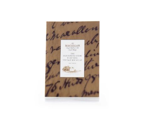 THE DEFINITIVE GUIDE TO BUYING VINTAGE MACALLAN 1ST EDITION BOOK THE DEFINITIVE GUIDE TO BUYING VINTAGE MACALLAN 1ST EDITION