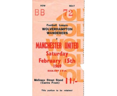 1968-69 WOLVERHAMPTON WANDERERS V MANCHESTER UNITED TICKET
Small piece missing from edge