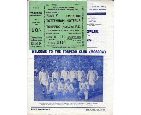 1959 TOTTENHAM HOTSPUR V TORPEDO MOSCOW PROGRAMME &amp; COMPLETE TICKET
Ticket is stapled to top edge of programme but would 
