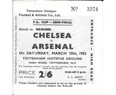 1952 FA CUP S/F CHELSEA V ARSENAL AT TOTTENHAM TICKET
Slight fold