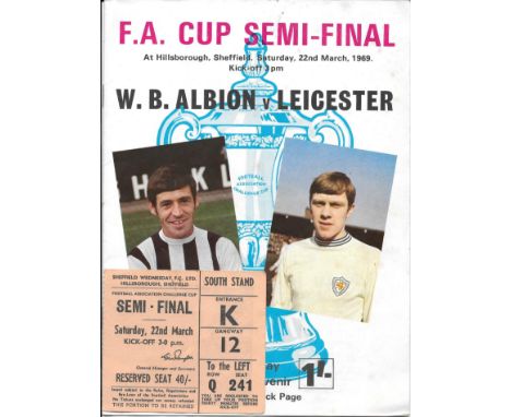 1969 FA CUP S/F LEICESTER CITY V WEST BROMWICH ALBION PROGRAMME &amp; TICKET
Both fair / good