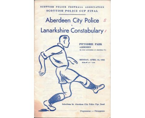 1962 SCOTTISH POLICE CUP FINAL ABERDEEN V LANARKSHIRE - PLAYED AT PITTODRIE PARK ABERDEEN
Small stain &amp; score noted