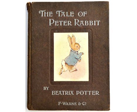 POTTER (B.)  The Tale of Peter Rabbit.  First Trade Edition. coloured illus. throughout, 98pp. (incl. half title); original d