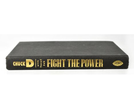 CHUCK D; 'Fight the Power', single volume bearing two signatures to the inner front pages. We have not authenticated these si