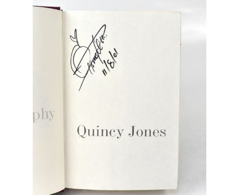 QUINCY JONES; 'The Autobiography', a single volume bearing his signature dated 2001.We have not authenticated this signature,